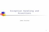 1 Exception Handling and Assertions James Brucker.