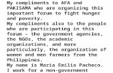 Video Message from Maria Emilia Pachecho: My compliments to AFA and PAKISAMA who are organizing this important forum to fight hunger and poverty. My compliments.