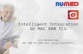 ECG INTEGRATION MAC 800 for EMIS Web (using CardioSoft) Intelligent Integration GE MAC 800 ECG.