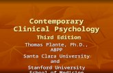 Contemporary Clinical Psychology Third Edition Thomas Plante, Ph.D., ABPP Santa Clara University and Stanford University School of Medicine.