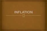 Inflation is a general rise in the level of prices.  Deflation is a decline in the level of all prices. Inflation v. Deflation.
