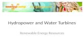 Hydropower and Water Turbines Renewable Energy Resources Hydropower.