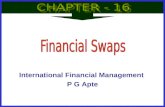 International Financial Management P G Apte. Introduction Financial Swaps are an asset-liability management technique which permits a borrower (investor)