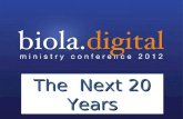 The Next 20 Years by John Edmiston for Biola Digital The Next 20 Years.