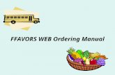 FFAVORS WEB Ordering Manual. 2 Table of Contents FFAVORS web link3 Login4 User Agreement and Registration7 System Functions10 –Product News Flashes11.