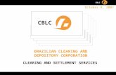 BRAZILIAN CLEARING AND DEPOSITORY CORPORATION CBLC CLEARING AND SETTLEMENT SERVICES October 8, 2007.