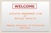 DISASTER MANAGEMENT PLAN of Bellary District Deputy Director of Factories Bellary.