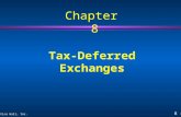 8 - 1 ©2005 Prentice Hall, Inc. Tax-Deferred Exchanges Chapter 8.