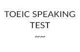 TOEIC SPEAKING TEST ~~ Questions 1-2: Read a text aloud. Directions: In this part of the test, you will read aloud the text on the screen. You will have.