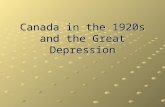 Canada in the 1920s and the Great Depression. IB Objectives Mackenzie King RB Bennett.