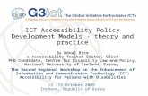 By Dónal Rice e-Accessibility Toolkit Editor, G3ict PhD Candidate, Centre for Disability Law and Policy, National University of Ireland, Galway. ICT Accessibility.