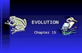EVOLUTION Chapter 15. Charles Darwin Question for Thought Earth has millions of other kinds of organisms of every Earth has millions of other kinds of.