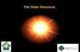 The Solar Resource. Overview Overview of the solar resource in the U.S. Features impacting solar irradiance »Latitude, cloud cover, seasonality Converting.
