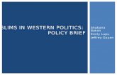 Shabana Baksh Emily Lupu Jeffrey Guyan MUSLIMS IN WESTERN POLITICS: POLICY BRIEF.