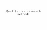 Qualitative research methods. Qualitative research You need to be able to explain: what qualitative research is, and why it is controversial. The controversy.