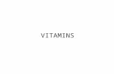 VITAMINS. INTRODUCTION Vitamins are organic compounds required in the diet in small amounts. They are conveniently classed as fat soluble (A, D, E and.