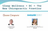 Sleep Wellness + DC = The New Chiropractic Frontier Don Petersen Publisher, Dynamic Chiropractic Moderator Dr. Kenna Ducey-Clark, DC Wellness Practitioner.
