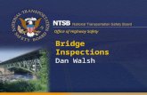 Office of Highway Safety Bridge Inspections Dan Walsh.
