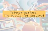 Telecom Warfare The battle for Survival. The sequence of events……  The ‘per-second-billing’ revolution by Tata Docomo’s GSM service  The introduction.