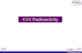 © Boardworks Ltd 2003 KS4 Radioactivity. © Boardworks Ltd 2003 Background radiation Background radiation is the radiation all around us. Working in pairs.