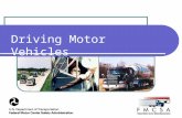 Driving Motor Vehicles. Reference Part 392 Driving of Motor Vehicles .