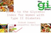 Intro to the Glycemic Index for Women with Type II Diabetes Sidrah Usmani (Naturopathic Doctor)