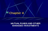 Chapter 4 MUTUAL FUNDS AND OTHER MANAGED INVESTMENTS.