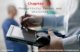 Chapter 10 Productivity Center and Utilities McGraw-Hill/Irwin Copyright © 2009 by The McGraw-Hill Companies, Inc. All Rights Reserved.