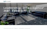 1971 North State Street, Provo, UT 84604 USA // +1.801.960.1400 // decision-wise.com Leadership Intelligence ® 360° Feedback Turning Feedback Into Results.