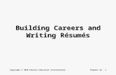 Copyright © 2010 Pearson Education InternationalChapter 18 - 1 Building Careers and Writing Résumés.