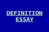 DEFINITION ESSAY. 2 THE WORLD ACCORDING TO ME “I look & I write my book, And I have my say & I draw conclusions” --B. Joel.