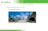 Profile Günther Spelsberg GmbH + Co. KG Our company’s profile.