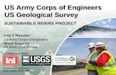 US Army Corps of Engineers BUILDING STRONG ® US Army Corps of Engineers US Geological Survey Lisa T Morales US Army Corps of Engineers Ward Staubitz US.