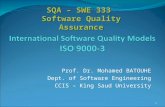 Prof. Dr. Mohamed BATOUHE Dept. of Software Engineering CCIS – King Saud University SQA – SWE 333 Software Quality Assurance 1.