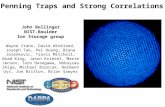 Penning Traps and Strong Correlations John Bollinger NIST-Boulder Ion Storage group Wayne Itano, David Wineland, Joseph Tan, Pei Huang, Brana Jelenkovic,