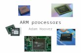 ARM processors Adam Hoover. ARM processors Family of 32-bit microcontroller processors ARM has changed their name several times: What is it? Who makes.