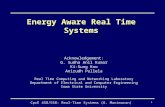 CprE 458/558: Real-Time Systems (G. Manimaran)1 Energy Aware Real Time Systems Acknowledgement: G. Sudha Anil Kumar Ki-Sung Koo Anirudh Pullela Real Time.