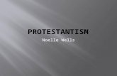 Noelle Wells.  Protestantism began in the early 16 th Century with Martin Luther and the 95 Theses in 1517.  After this, new forms began rising in the.