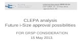 CLEPA analysis Future i-Size approval possibilities FOR GRSP CONSIDERATION 15 May 2013. CLEPA logo Informal document GRSP-53-24 (53 nd GRSP, 13 - 17 May.