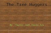 The Tree Huggers By :Taylor,Jodi,Kayla,Ava. OUR SCHOOL Our school is St.Bartholemew Academy in Scotch Plains, New Jersey. Our school is so much fun with.