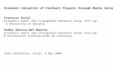 Economic Valuation of Football Players through Media Value Francesc Pujol Economics Sport and Intangibles Research Group (ESI-rg) & University of Navarra.
