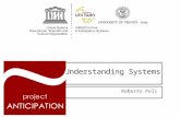 1.Understanding Systems Roberto Poli 1. My short course  Understanding Systems  What is a System?  Structure and Function  Complicated vs. Complex.