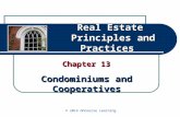 Real Estate Principles and Practices Chapter 13 Condominiums and Cooperatives © 2014 OnCourse Learning.