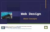 Web Design Basic Concepts. Web Design Web Design: Web design is the creation of a Web page using hypertext or hypermedia to be viewed on the World Wide.