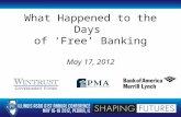What Happened to the Days of ‘Free’ Banking May 17, 2012 Integrity. Commitment. Performance.™