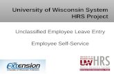 University of Wisconsin System HRS Project Unclassified Employee Leave Entry Employee Self-Service.