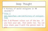 Deep Thought A history of world religions in 90 seconds?!?  Get 9 different colors out of the box.