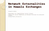 Network Externalities in Hawala Exchanges Anamaria Berea Department for Computational Social Science Center for Social Complexity at Krasnow Institute.