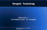Justin Klein Keane Drupal Training Session 1 Introduction to Drupal.