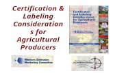 Certification & Labeling Considerations for Agricultural Producers.